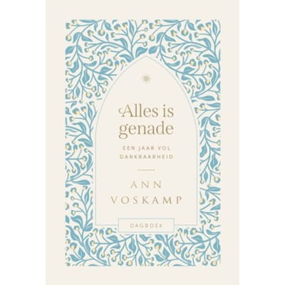 Alles Is Genade - Ann Voskamp