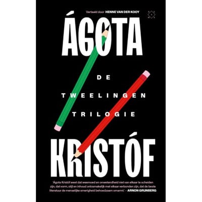 De Tweelingentrilogie - Ágota Kristóf