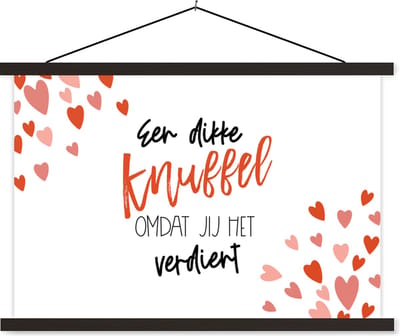 Posterhanger incl. Poster 60x40 cm - Schoolplaat - Beterschap - Spreuken - Knuffel - Textielposter - Zwarte latten