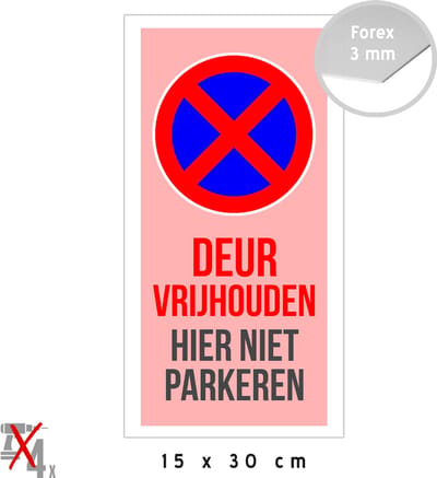 Pictogram/ bord | "Deur vrijhouden - Hier niet parkeren" | 15 x 30 cm | Parkeeroverlast | Verkeersbord E3 | Vrijlaten | Doorgang | Privé | Poort | Garage | Privaat | Stilstaan verboden | 1 stuk