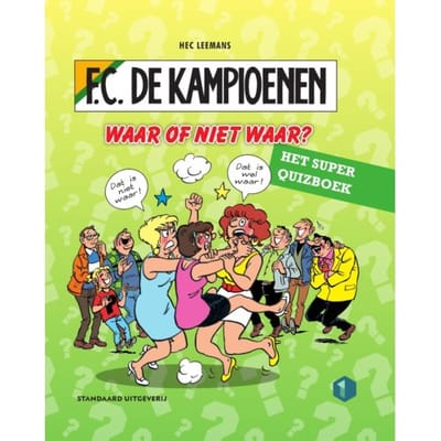 Waar Of Niet Waar? - F.C. De Kampioenen - Hec Leemans