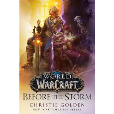 World Of Warcraft: Before The Storm - Random House Worlds - Christie Golden