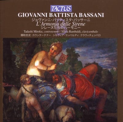 Silvia Rambaldi & Tadashi Miroku - Bassani: L'Armonia Delle Sirene (CD)