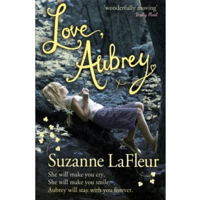 Love, Aubrey - Suzanne LaFleur