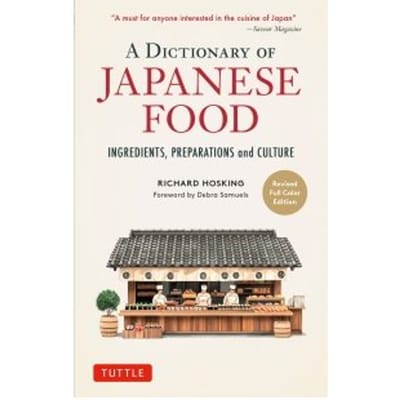 The Illustrated Dictionary Of Japanese Food - Richard Hosking