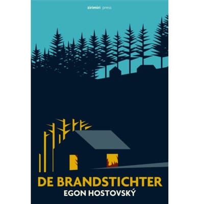 De Brandstichter - Egon Hostovský