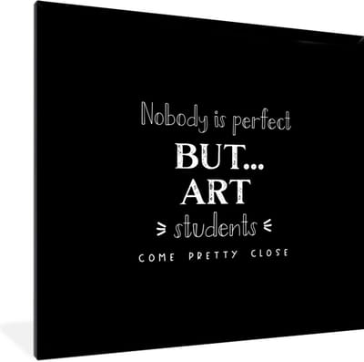 Fotolijst incl. Poster - Kunst - Studenten - Quotes - School - 40x40 cm - Posterlijst