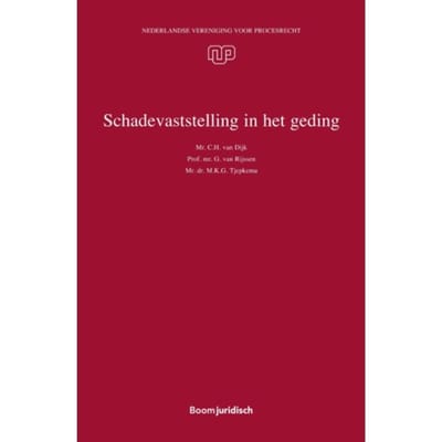 Schadevaststelling In Het Geding - Nvvp-Reeks - M.K.G. Tjepkema