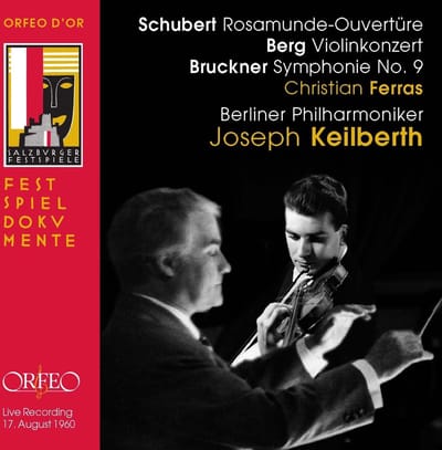 Christian Ferras, Berliner Symphoniker, Joseph Keilberth - Schubert: Rosamunde Ouverture | Berg: Violinkonzert | Bruckner: Symphonie No.9 (2 CD)