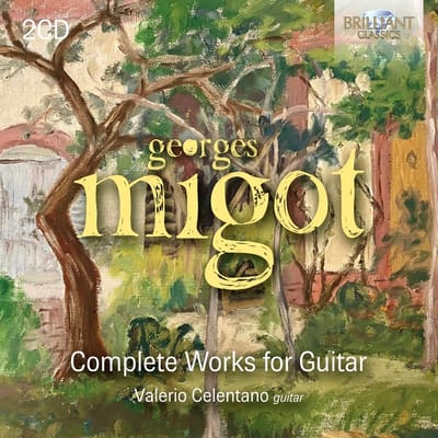Valerio Celentano - Migot: Complete Works For Guitar (2 CD)