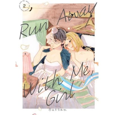 Run Away With Me, Girl 2 - Run Away With Me, Girl - Battan