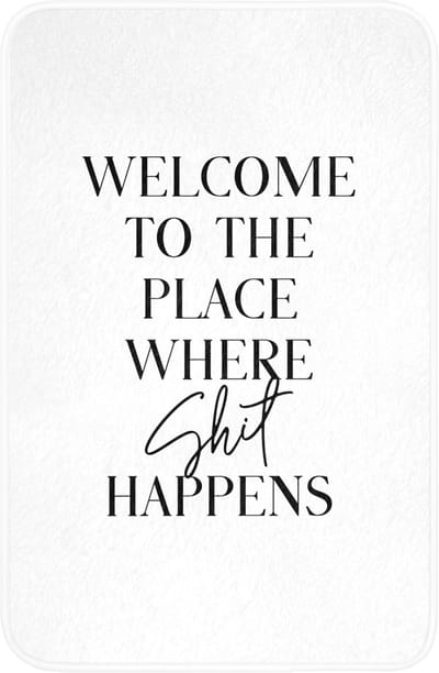 WC mat 40x60 cm - Antislip - Quotes - Welcome to the place where shit happens - Wit - Humor - Toiletmat - Vloermat - Douchemat - Toilet tapijt - Toiletmatten