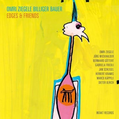 Omri Ziegele Billiger Bauer - Edges & Friends (CD)