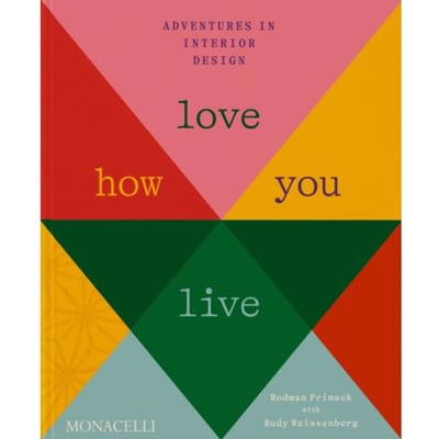 Love How You Live - Rodman Primack