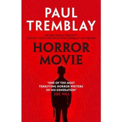 Horror Movie - Paul Tremblay