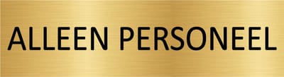 CombiCraft deurbordje Alleen personeel in goud met tape - 165 x 45 mm