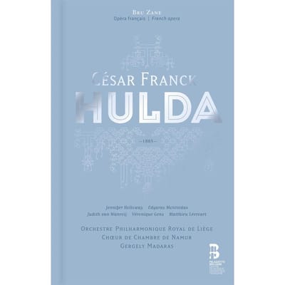 Chœur de Chambre de Namur,Orchestre Philharmonique Royal De Liege - Franck: Hulda (3 CD) (Limited Deluxe Edition)