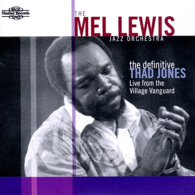 The Mel Lewis Jazz Orchestra - The Definitive Thad Jones Live From The Village Vanguard (2 CD)