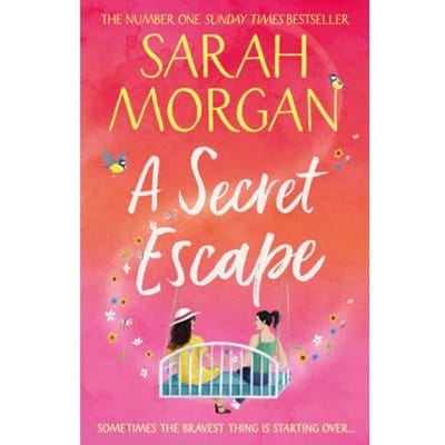A Secret Escape - Sarah Morgan