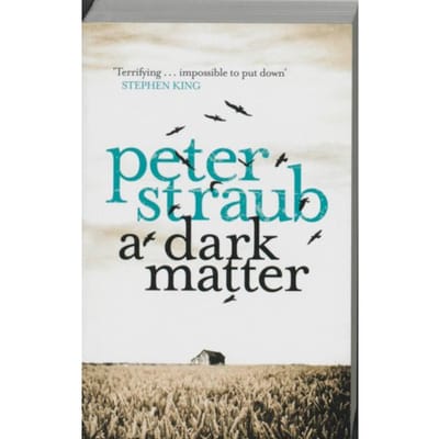 A Dark Matter - Peter Straub