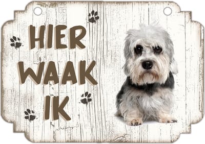 Hier Waak Ik: Dendie Dinmond Terriër | Waakbord | Spreukenbord | Hondenras | Hond | Betreden op eigen risico | Pas Op Voor De Hond | Deurbordjes | Bewaker Van Dit Huis