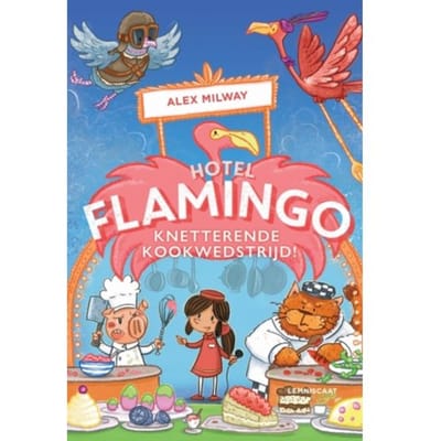 Knetterende Kookwedstrijd - Hotel Flamingo - Alex Milway