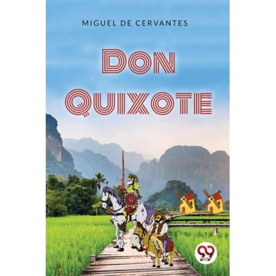 Don Quichotte par Miguel De Cervantes Livre de poche 9789357270779