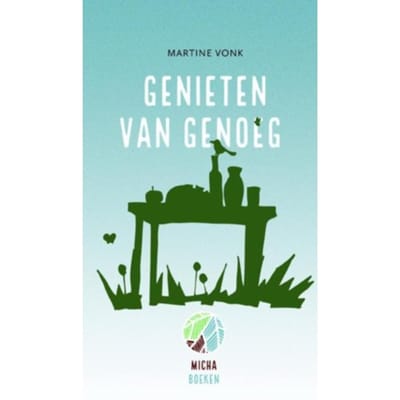 Genieten Van Genoeg - Martine Vonk