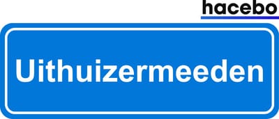 Hacebo - Plaatsnaam Sticker - 29x10 CM - Uithuizermeeden sticker - Verkeersborden sticker - grappige cadeaus - Uithuizermeeden