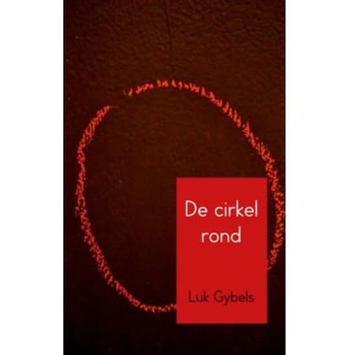 De Cirkel Rond - Luk Gybels