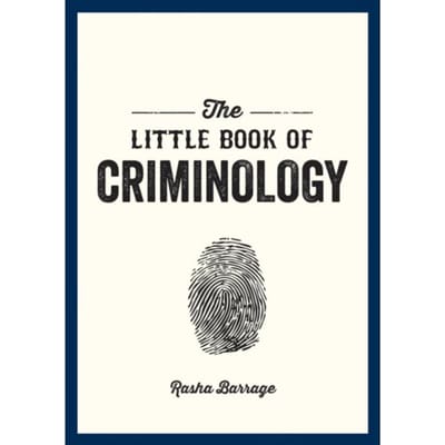 The Little Book Of Criminology - Rasha Barrage