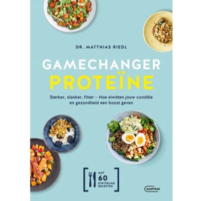 Gamechanger Proteïne - Matthias Riedl