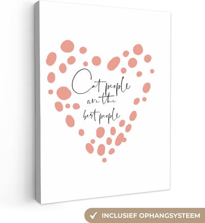Canvas Schilderij Cat people are the best people - Katten - Spreuken - Quotes - 30x40 cm - Wanddecoratie