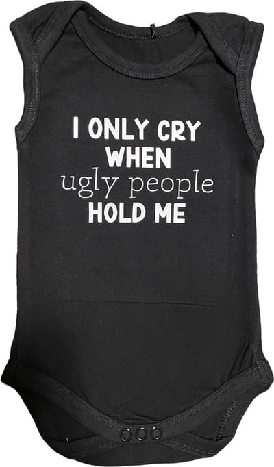 Rompertje - I only cry when ugly people hold me