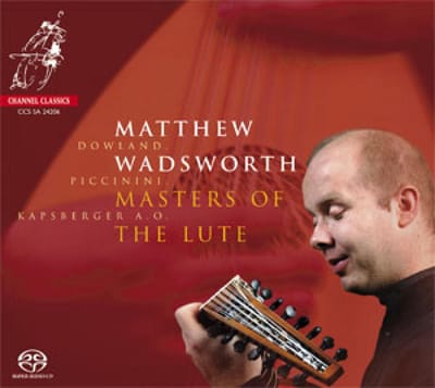 Matthew Wadsworth - Masters Of The Lute (SACD)