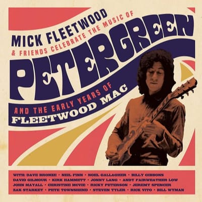 Mick Fleetwood & Friends - Celebrate The Music Of Peter Green And The Early Years Of Fleetwood Mac (3 CD)