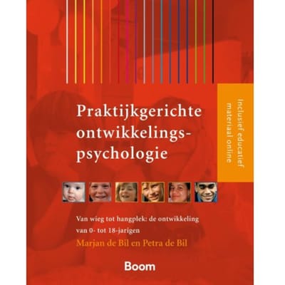 Praktijkgerichte Ontwikkelingspsychologie - Marjan de Bil