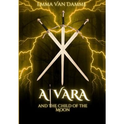 Alvara And The Child Of The Moon - Emma Van Damme