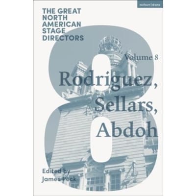 Great North American Stage Directors Volume 8 - Great Stage Directors