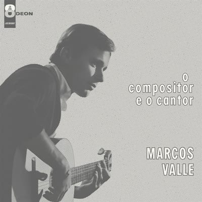 Marcos Valle - O Compositor E O Cantor (LP)