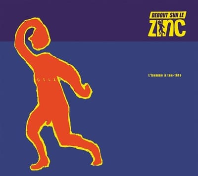 Debout Sur Le Zinc - L'Homme A Tue-Tête (CD)