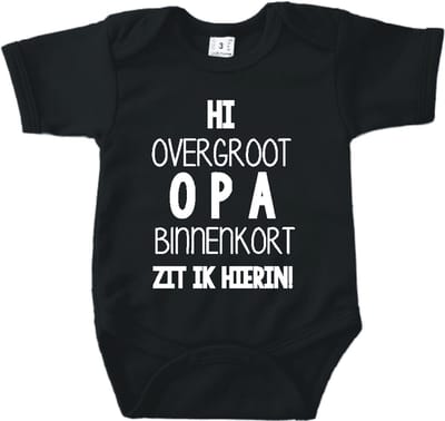 Baby romper met tekst zwangerschap aankondiging | Hi overgroot opa binnenkort zit ik hierin | Zwart | korte mouw | maat 56 cadeautje zwangerschap aankondiging bekendmaking | Cadeautje 100% katoen.
