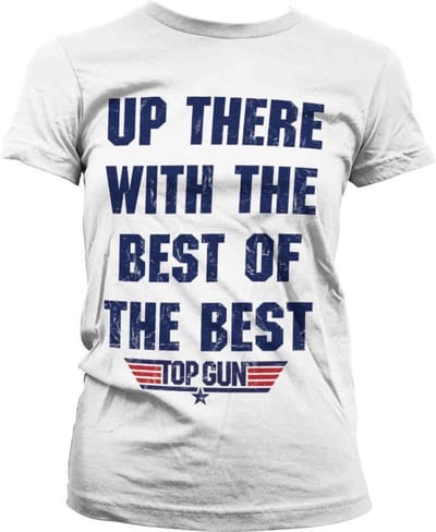 Top Gun Dames Tshirt -S- Up There With The Best Of The Best Wit
