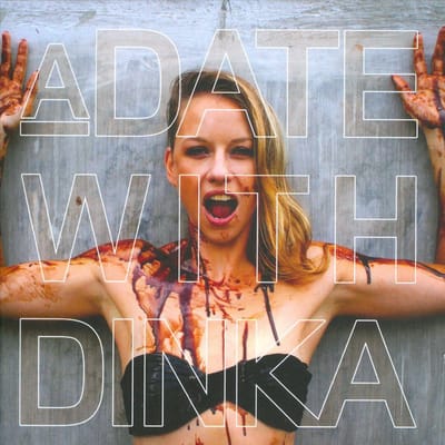 A Date With Dinka