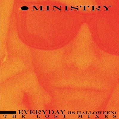 Ministry - Everyday (Is Halloween) - The Lost Mixes (LP) (Coloured Vinyl) (Limited Edition)
