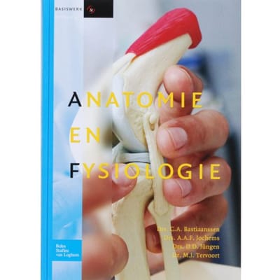 Anatomie En Fysiologie - Basiswerk V&V - C.A. Bastiaanssen