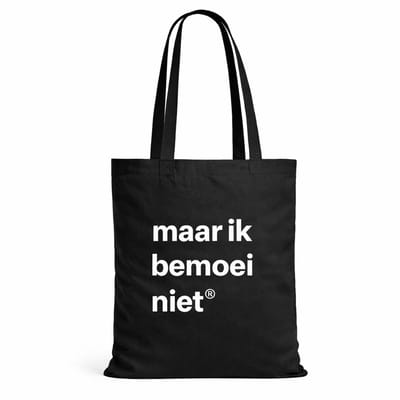 Katoenen Tas - "Maar Ik Bemoei Niet" - Zwart - Canvas Shopper