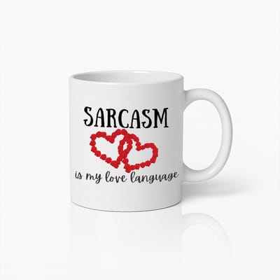 Grappige Koffiemok met "Sarcasme is Mijn Liefdestaal" Tekst – Humoristisch Cadeau voor Koppels & Vrienden