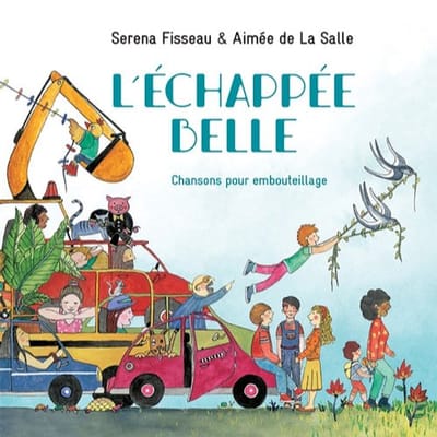 Serena Fisseau Aimee De La Salle - Lechappee Belle Chansons Pour Embou (CD)