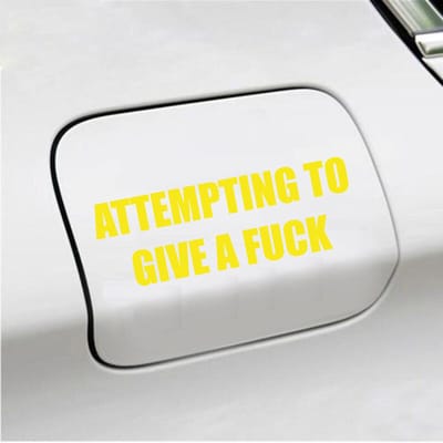 Bumpersticker - Attempting To Give A Fuck - 5,1 X 14,8 - Geel